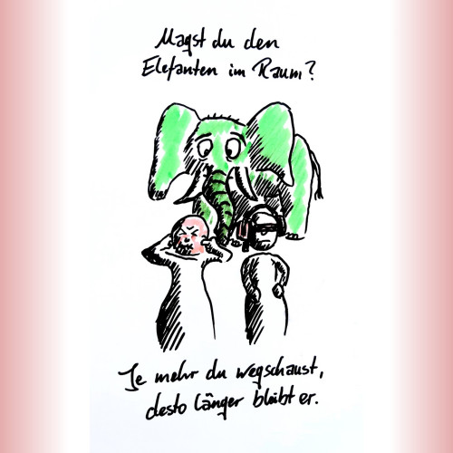 Der Elefant im Raum
